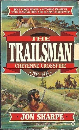 Stock image for Cheyenne Crossfire (Trailsman #145) for sale by R Bookmark