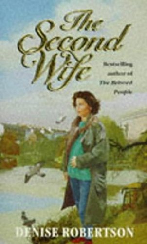 The Second Wife (9780451177827) by Denise Robertson