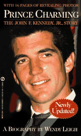 9780451178381: Prince Charming: The John F.Kennedy, Jr.,Story