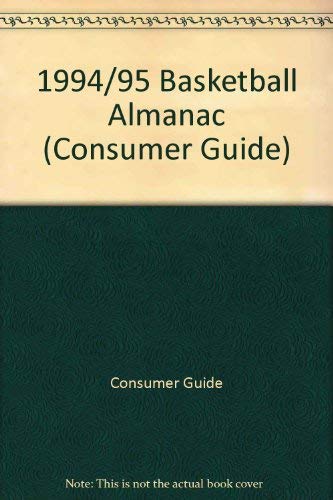 Stock image for Consumer Guide Basketball Almanac 1994-95 for sale by HPB Inc.