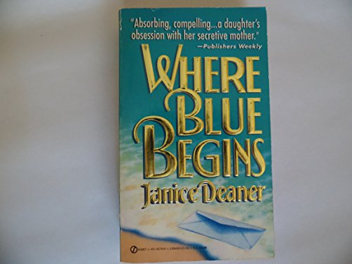 Beispielbild fr Where Blue Begins zum Verkauf von Better World Books