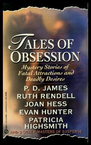 9780451179982: Tales of Obsession: Mystery Stories of Fatal Attractions And Deadly Desires