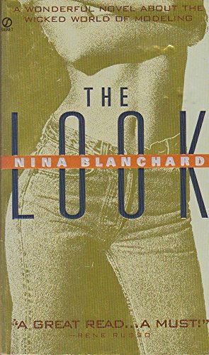 The Look (9780451180346) by Blanchard, Nina; Barsocchini, Peter