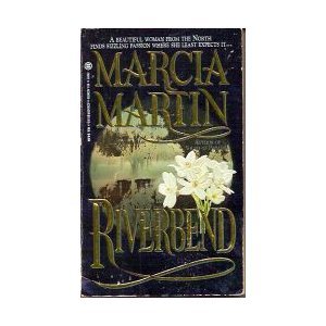 Riverbend (9780451180537) by Martin, Marcia