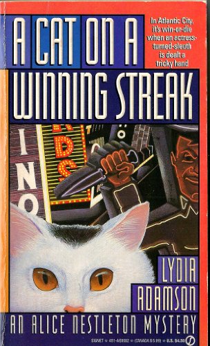 A Cat on a Winning Streak: An Alice Nestleton Mystery (9780451180827) by Adamson, Lydia