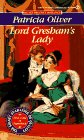 Lord Gresham's Lady (Signet Regency Romance) (9780451180926) by Oliver, Patricia