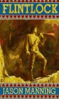 Stock image for Flintlock for sale by ThriftBooks-Dallas