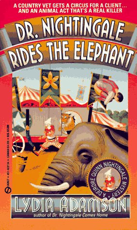 Beispielbild fr Dr. Nightingale Rides the Elephant (Dr. Nightingale Mystery) zum Verkauf von Jenson Books Inc