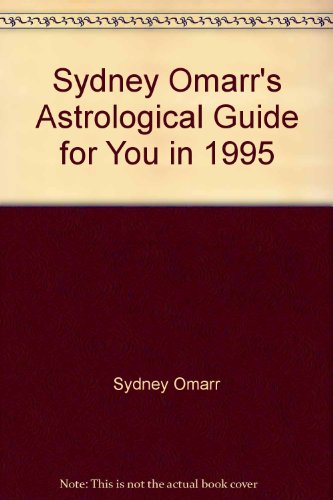 Stock image for Sydney Omarr's Astrological Guide for You in 1995 (Omarr Astrology) for sale by Wonder Book