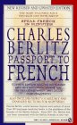 

Passport To French: New Revised and Updated Edition (Berlitz Travel Companions) (French Edition)