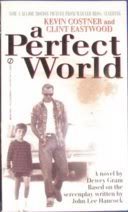Imagen de archivo de A Perfect World a la venta por Colorado's Used Book Store