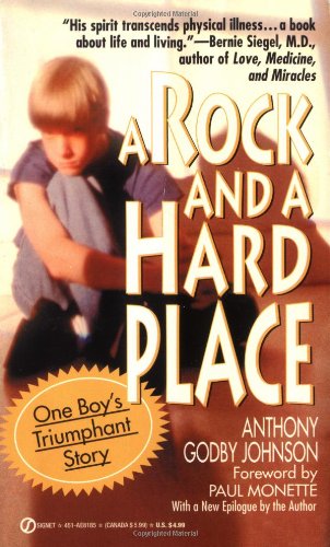 9780451181855: A Rock And Hard Place: One Boy's Triumphant Story