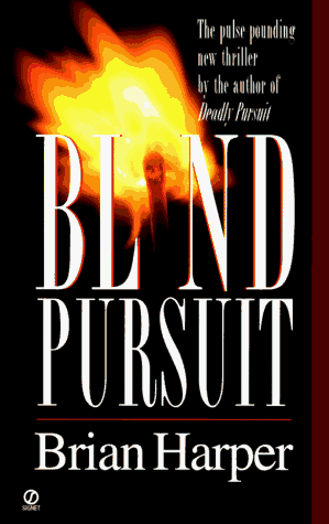 Stock image for Blind Pursuit for sale by Burm Booksellers