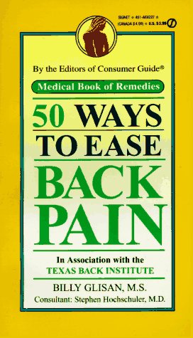 Beispielbild fr 50 Ways to Ease Back Pain (Medical Book of Remedies) zum Verkauf von Wonder Book