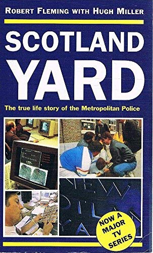 Beispielbild fr Scotland Yard: The True Life Story of the Metropolitan Police zum Verkauf von WorldofBooks