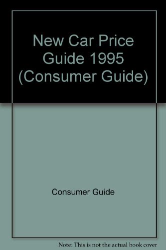 9780451183521: Consumer Guide New Car Price Guide 1995