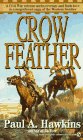 Beispielbild fr Crow Feather zum Verkauf von Better World Books