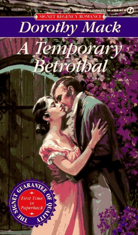 9780451184696: A Temporary Betrothal (Signet Regency Romances)