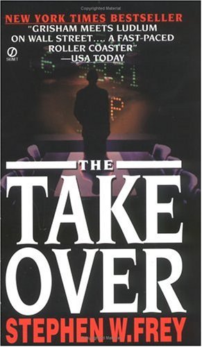 9780451184788: The Takeover
