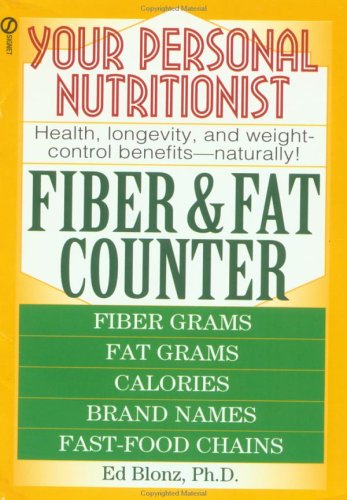 Imagen de archivo de Your Personal Nutritionist: Fiber and Fat Counter a la venta por ThriftBooks-Dallas