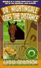 Beispielbild fr Dr. Nightingale Goes the Distance (Dr. Nightingale Mystery) zum Verkauf von SecondSale