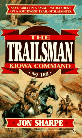 Imagen de archivo de Kiowa Command (The Trailsman #168) a la venta por Gulf Coast Books