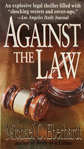 Imagen de archivo de Against the Law a la venta por Better World Books