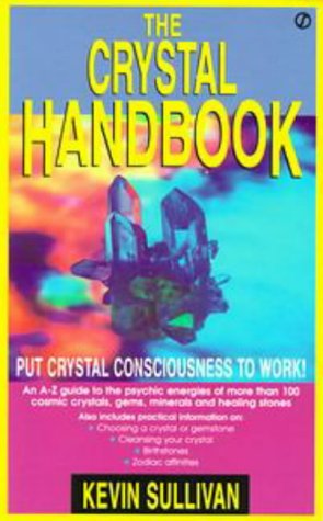 Stock image for The Crystal handbook  put Crystal consciousness to work for sale by Syber's Books