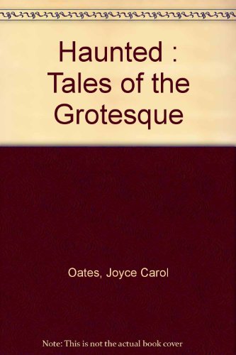 9780451185723: Haunted: Tales of the Grotesque