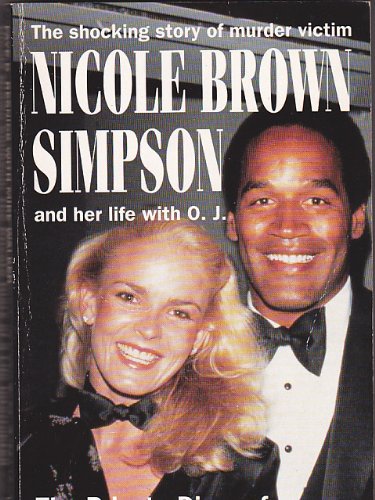 9780451185914: Nicole Brown Simpson: The Private Diary of a Life Interrupted