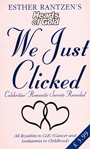 Stock image for We Just Clicked: Celebrities' Romantic Secrets Revealed for sale by AwesomeBooks