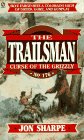 9780451186898: Curse of the Grizzly (The Trailsman #176)