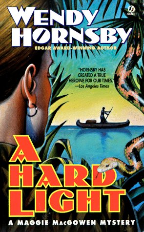 Imagen de archivo de A Hard Light: A Maggie Macgowen Mystery a la venta por ThriftBooks-Dallas