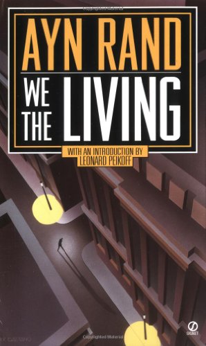 9780451187840: We the Living: 60th Anniversary Edition