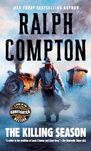 The Killing Season (A Trail of the Gunfighter Western) (9780451187871) by Compton, Ralph