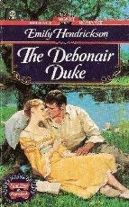 The Debonair Duke (Signet Regency Romance) (9780451188274) by Hendrickson, Emily