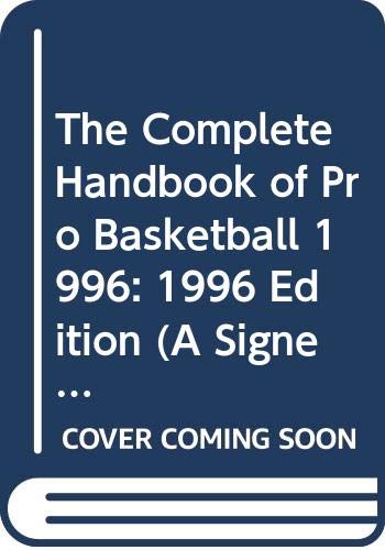9780451188441: The Complete Handbook of Pro Basketball 1996: 1996 Edition