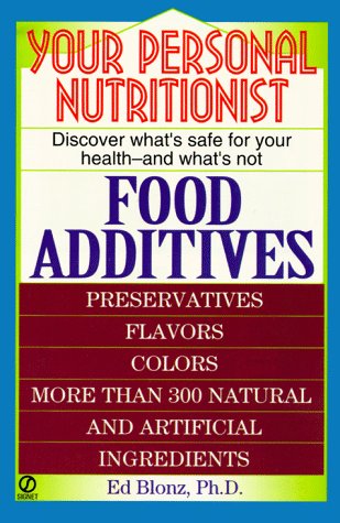 Beispielbild fr Your Personal Nutritionist: Food Additives zum Verkauf von SecondSale