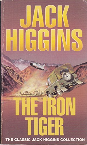 Stock image for The Iron Tiger (Classic Jack Higgins Collection) for sale by AwesomeBooks