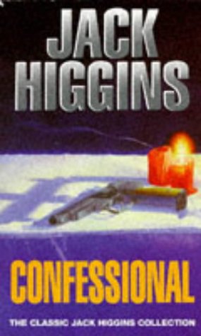 Stock image for Confessional (Classic Jack Higgins Collection) for sale by AwesomeBooks