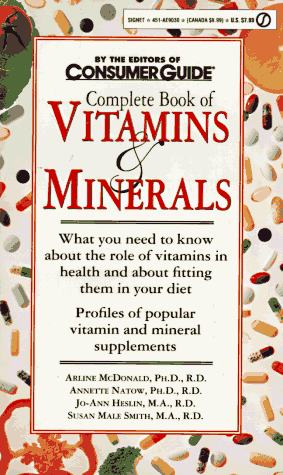 Imagen de archivo de The Complete Book of Vitamins and Minerals a la venta por Wonder Book