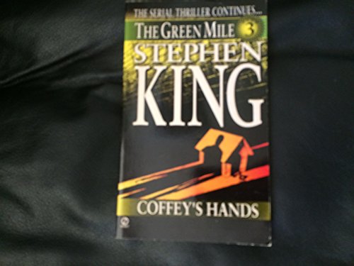 Beispielbild für Coffeys Hands (The Green Mile, Part 3) zum Verkauf von boyerbooks