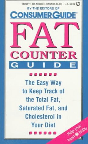 Fat Counter Guide (9780451190604) by Consumer Guide