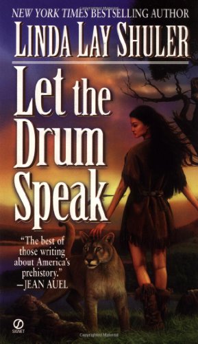 9780451190956: Let the Drum Speak: A Novel of Ancient America