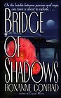 Stock image for Bridge of Shadows for sale by ThriftBooks-Atlanta