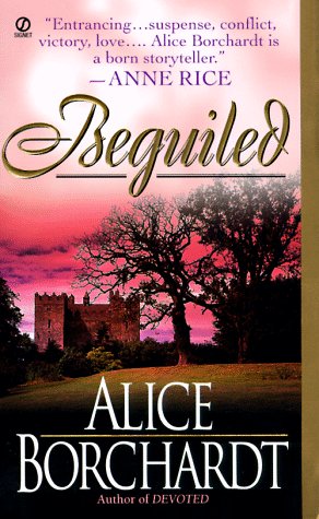 Beguiled (9780451191885) by Borchardt, Alice