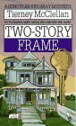 Imagen de archivo de Two-Story Frame: A Schuyler Ridgeway Mystery (Schuyler Ridgway Mystery) a la venta por Umpqua Books