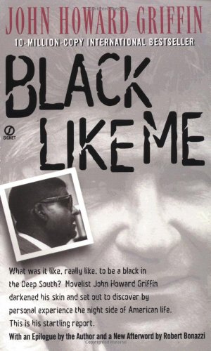 9780451192035: Black Like me: Thirty-Fifth Anniversary Edition