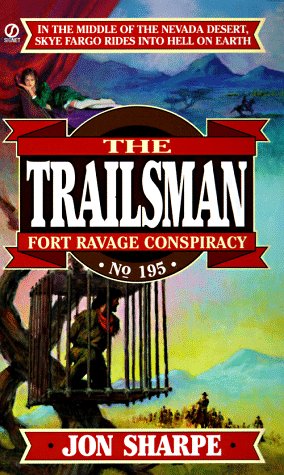 Beispielbild fr Trailsman 195: Fort Ravage Conspiracy zum Verkauf von ThriftBooks-Dallas