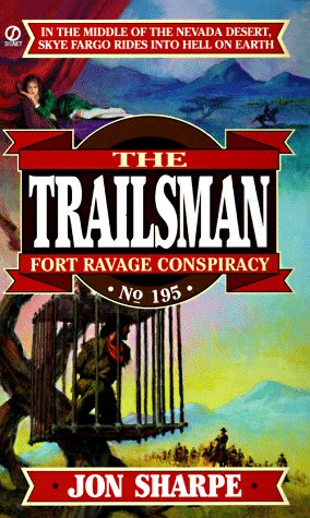 Stock image for Trailsman 195: Fort Ravage Conspiracy for sale by ThriftBooks-Dallas